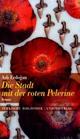 Cover: Die Stadt mit der roten Pelerine Cover: Die Stadt mit der roten Pelerine