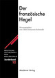 Cover: Der franz�sische Hegel