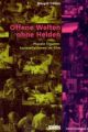 Cover: Offene Welten ohne Helden Cover: Offene Welten ohne Helden