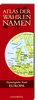 Cover: Atlas der Wahren Namen - Europa