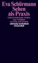 Cover: Sehen als Praxis Cover: Sehen als Praxis