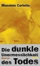 Cover: Die dunkle Unermesslichkeit des Todes