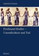 Cover: Ferdinand Hodler - Unendlichkeit und Tod