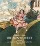 Cover: Die bunte Welt
