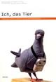 Cover: Ich, das Tier Cover: Ich, das Tier