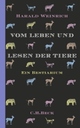 Cover: Weinrich, Harald: Vom Leben und Lesen der Tiere