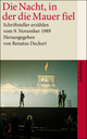 Cover: Die Nacht, in der die Mauer fiel Cover: Die Nacht, in der die Mauer fiel