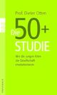 Cover: Die 50+ Studie