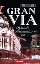 Cover: Richter, Peter: Gran Via