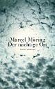 Cover: Der nächtige Ort Cover: Der nächtige Ort