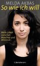 Cover: So wie ich will