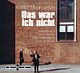 Cover: Das war ich nicht