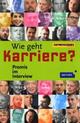 Cover: Wie geht Karriere? Cover: Wie geht Karriere?