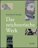 Cover: Das zeichnerische Werk