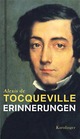 Cover: Alexis de Tocqueville: Erinnerungen Cover: Alexis de Tocqueville: Erinnerungen