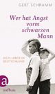 Cover: Wer hat Angst vorm schwarzen Mann Cover: Wer hat Angst vorm schwarzen Mann