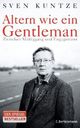 Cover: Altern wie ein Gentleman Cover: Altern wie ein Gentleman