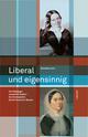 Cover: Liberal und eigensinnig