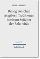 Cover: Dialog zwischen religiösen Traditionen in einem Zeitalter der Relativität Cover: Dialog zwischen religiösen Traditionen in einem Zeitalter der Relativität