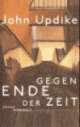 Cover: Gegen Ende der Zeit