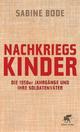 Cover: Bode, Sabine: Nachkriegskinder