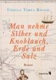 Cover: Man nehme Silber und Knoblauch, Erde und Salz Cover: Man nehme Silber und Knoblauch, Erde und Salz
