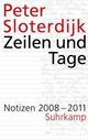 Cover: Sloterdijk, Peter: Zeilen und Tage Cover: Sloterdijk, Peter: Zeilen und Tage