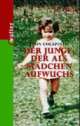 Cover: Der Junge, der als Mädchen aufwuchs Cover: Der Junge, der als Mädchen aufwuchs