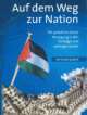 Cover: Auf dem Weg zur Nation Cover: Auf dem Weg zur Nation