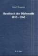 Cover: Handbuch der Diplomatie 1815-1963 Cover: Handbuch der Diplomatie 1815-1963