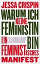 Cover: Warum ich keine Feministin bin