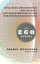 Cover: Der Ego-Tunnel