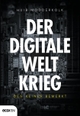 Cover: Huib Modderkolk. Der digitale Weltkrieg, den keiner bemerkt. Ecowin Verlag, Salzburg, 2020.