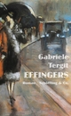 Cover: Gabriele Tergit. Effingers - Roman. Schöffling und Co. Verlag, Frankfurt am Main, 2019.