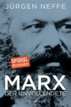 Cover: Jürgen Neffe. Marx - Der Unvollendete. C. Bertelsmann Verlag, München, 2017.