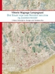 Cover: Vittorio Magnago Lampugnani. Die Stadt von der Neuzeit bis zum 19. Jahrhundert - Urbane Entwürfe in Europa und Nordamerika. Klaus Wagenbach Verlag, Berlin, 2017.