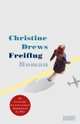 Cover: Christine Drews. Freiflug - Roman. DuMont Verlag, Köln, 2021.