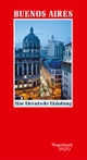 Cover: Timo Berger (Hg.). Buenos Aires - Eine literarische Einladung. Klaus Wagenbach Verlag, Berlin, 2019.