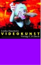 Cover: Lydia Haustein. Videokunst. C.H. Beck Verlag, München, 2003.