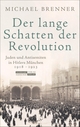 Cover: Der lange Schatten der Revolution