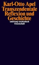 Cover: Transzendentale Reflexion und Geschichte