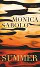Cover: Monica Sabolo. Summer - Roman. Insel Verlag, Berlin, 2018.