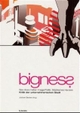 Cover: Bignes? - Kritik der unternehmerischen Stadt