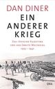 Cover: Dan Diner. Ein anderer Krieg - Das jüdische Palästina und der Zweite Weltkrieg - 1935 - 1942. Deutsche Verlags-Anstalt (DVA), München, 2021.