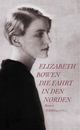 Cover: Elizabeth Bowen. Die Fahrt in den Norden - Roman. Schöffling und Co. Verlag, Frankfurt am Main, 2003.