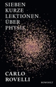 Cover: Sieben kurze Lektionen über Physik