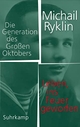 Cover: Michail Ryklin. Leben, ins Feuer geworfen - Die Generation des Großen Oktobers. Suhrkamp Verlag, Berlin, 2019.
