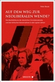 Cover: Auf dem Weg zur neoliberalen Wende?