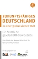 Cover: Zukunftsfähiges Deutschland in einer globalisierten Welt