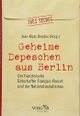 Cover: Geheime Depeschen aus Berlin - Der französische Botschafter François-Poncet und der Nationalsozialismus. Wissenschaftliche Buchgesellschaft, Darmstadt, 2018.